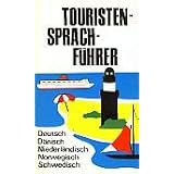 Touristensprachf�hrer Deutsch - D�nisch - Niederl�ndisch - Norwegisch - Schwedischvon "unbekannt"