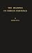 Book Meaning of Human Existence:
