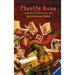 Charlie Bone und das Geheimnis der sprechenden Bilder