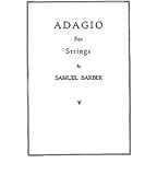 Samuel Barber: Adagio For Strings (Score)