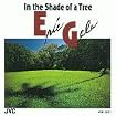 In the Shade of a Tree