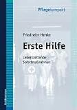 Erste Hilfe: Lebensrettende Sofortma&szlig;nahmen - Friedhelm Henke