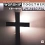 Worship Together Platinum