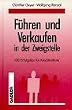 F�hren und Verkaufen in der Zweigstelle, Bd.1, Hundert Erfolgstips f�r Kreditinstitute