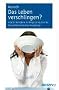 Das Leben verschlingen?: Hilfe f�r Betroffene mit Binge Eating Disorder (Essanf�llen) und deren Angeh�rige