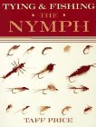 Tying and fishing the nymph