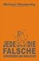Jede Seite ist die falsche: Aphorismen und �hnliches