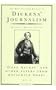 DICKENS JOURNALISM VOL 3: VOLUME III GONE ASTRAY & PAPERS HOUSEHOL (The Dent Uniform Edition of Dickens' Journalism, Vol 3)