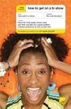 Teach Yourself How to Get on a TV Show (Teach Yourself General)