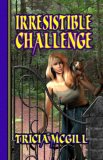 Tricia McGill - Irresistible Challenge