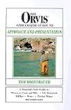 The Orvis Streamside Guide to Approach and Presentation