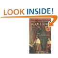 The Kings and Queens of Scotland (Revealing History)
