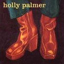 Holly Palmer - Holly Palmer