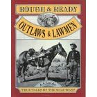 Rough and Ready Outlaws and Lawmen (Rough and Ready Series)