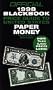 Official 1998 Blackbook PG to United States Paper Money (30th ed)