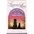 Legacies of Love, A Gentle Guide to Healing from the Loss of Your Animal Loved One by Teresa L. Wagner and Maxine Musgrave