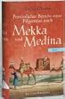 Pers�nlicher Bericht einer Pilgerreise nach Mekka und Medina 1853