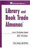 The Bowker Annual Library & Book Trade Almanac