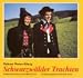 Schwarzw�lder Trachten =: Traditional costumes in the Black Forest by Waltraut Werner-K�nzig
