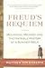 Freud's Requiem: Mourning, Memory, and the Invisible History of a Summer Walk
