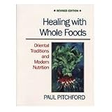 Healing with Whole Foods