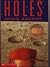 Holes
