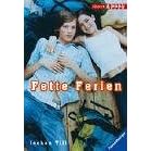 Fette Ferien