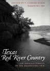 Texas Red River Country (Environmental History (Hardcover))