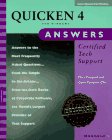 Quicken 4 for Windows Answers: Certified Tech Support (The Certified Tech Support Series)