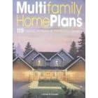 Multifamily Home Plans: 115 Multiplex and Townhome Designs by