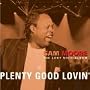 Plenty Good Lovin' Plenty Good Lovin'