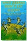 Why Zebras Dont Get Ulcers: A Guide to Stress, Stress-Related Diseases, and Coping