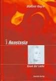 Anastasia: Megre, Wladimir, Bd.3 : Raum der Liebe