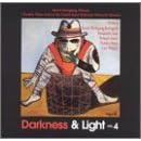 Darkness & Light 4