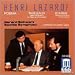 Henri Lazarof: Poema / Tableaux (after Kandinsky) for Piano & Orchestra / Icarus (Second Concerto for Orchestra) - Gerard Schwarz