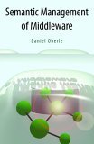 Semantic Management of Middleware (Semantic Web and Beyond)