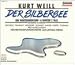 Kurt Weill: Der Silbersee