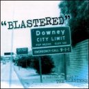 Blastered: A Tribute to Blasters