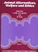 Animal Alternatives, Welfare and Ethics. Developments in Animal and Veterinary Sciences, Volume 27