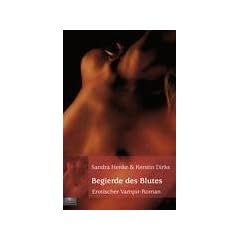 Begierde des Blutes: Erotischer Vampir-Roman
