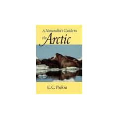 A Naturalist's Guide to the Arctic