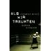 Als wir tr�umten