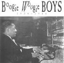 Music : Boogie Woogie Boys 1938-1944