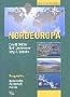 Nordeuropa. Geographie, Geschichte, Wirtschaft, Politik.