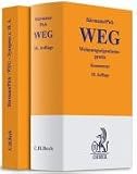 Wohnungseigentumsgesetz (WEG): Mit der Wohnungsgrundbuchverfügung, der Heizkostenverordnung, der Energieeinsparverordnung, Wohnflächenverordnung, ... im Anhang. Kommentar mit Ergänzungsband