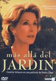 Mas Alla Del Jardin (Beyond The Garden) [PAL/REGION 2 DVD. Import-Spain]