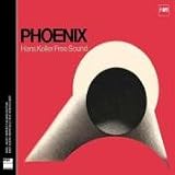 Phoenix (MPS - Most Perfect Sound Edition) - Hans Koller Free Sound