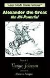 Alexander the Great, the All-powerful