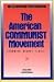 Books : The American Communist Movement:Storming Heaven Itself (Social Movements Past and Present)