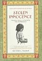 Stolen Innocence: Preventing, Healing and Recovering from Child Molestation (Stories About Children Who Live the Blues)